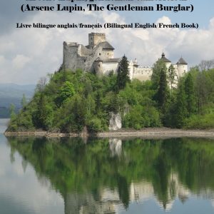 Arsène Lupin, gentleman-cambrioleur (Arsene Lupin, The Gentleman Burglar)
