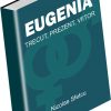 Eugenia - Trecut, Prezent, Viitor