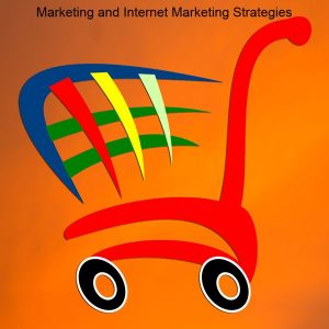 How to SELL (eCommerce) - Marketing and Internet Marketing Strategies