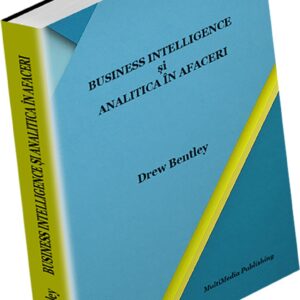 Business intelligence și analitica în afaceri