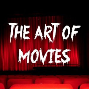 The Art of Movies