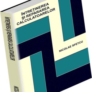 Întreţinerea şi repararea calculatoarelor