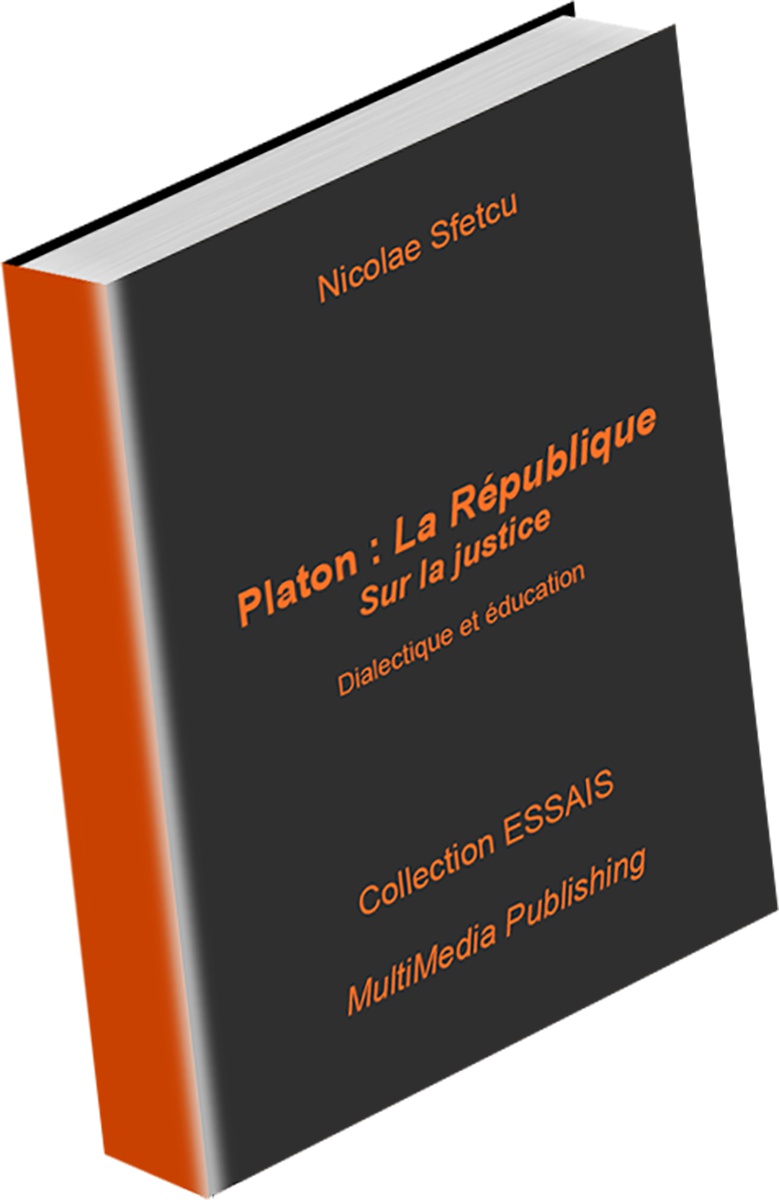 Platon, La République : De la justice – Dialectique et éducation